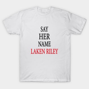 Say Her Name Laken Riley T-Shirt